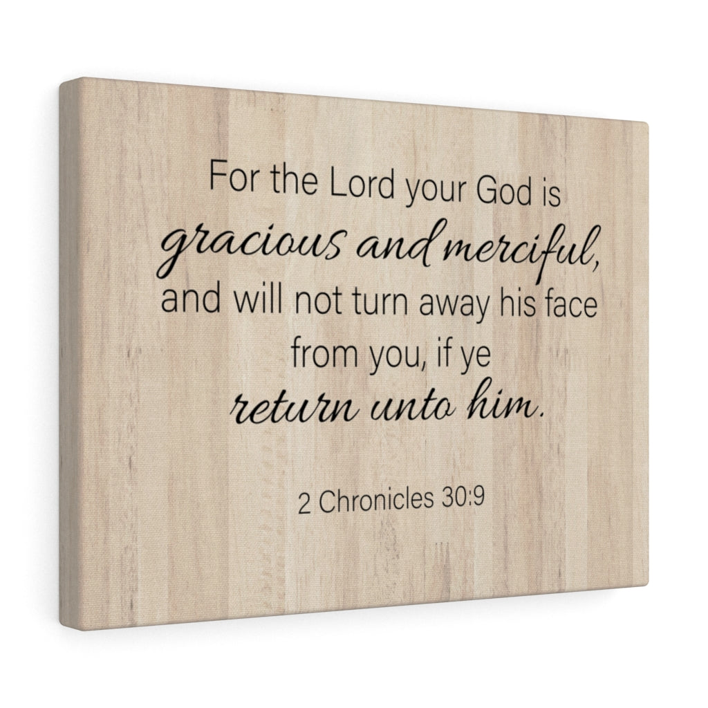 Scripture Walls Gracious and Merciful 2 Chronicles 30:9 Wall Art Christian Home Decor Unframed-Express Your Love Gifts