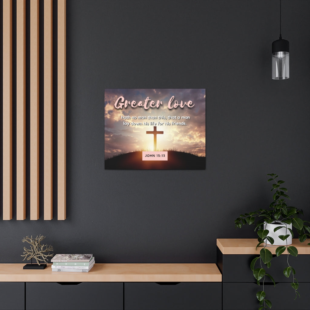 Scripture Walls Greater Love Cross John 15:13 Bible Verse Canvas Christian Wall Art Ready to Hang Unframed-Express Your Love Gifts