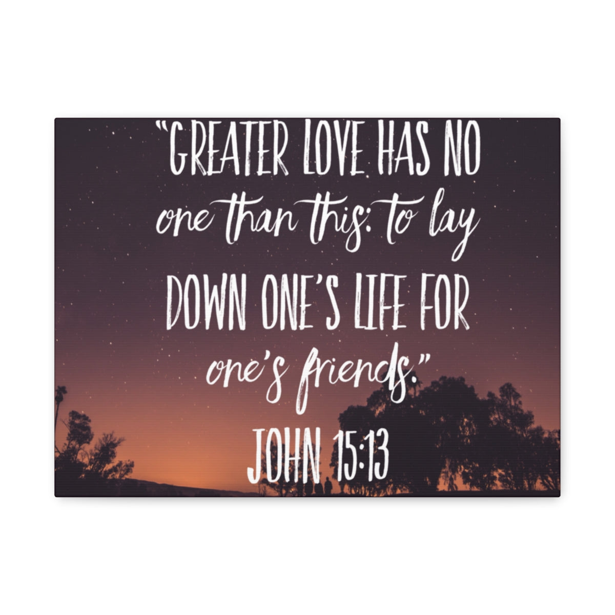 Scripture Walls Greater Love Has John 15:13 Bible Verse Canvas Christian Wall Art Bible Verse Print Ready To Hang Unframed-Express Your Love Gifts