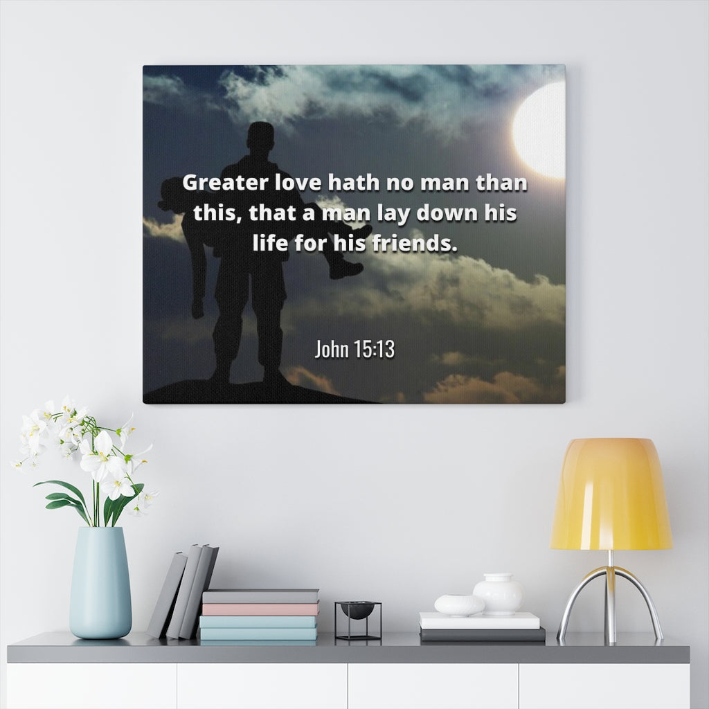 Scripture Walls Greater Love Hath No Man John 15:13 Bible Verse Canvas Christian Wall Art Ready to Hang Unframed-Express Your Love Gifts