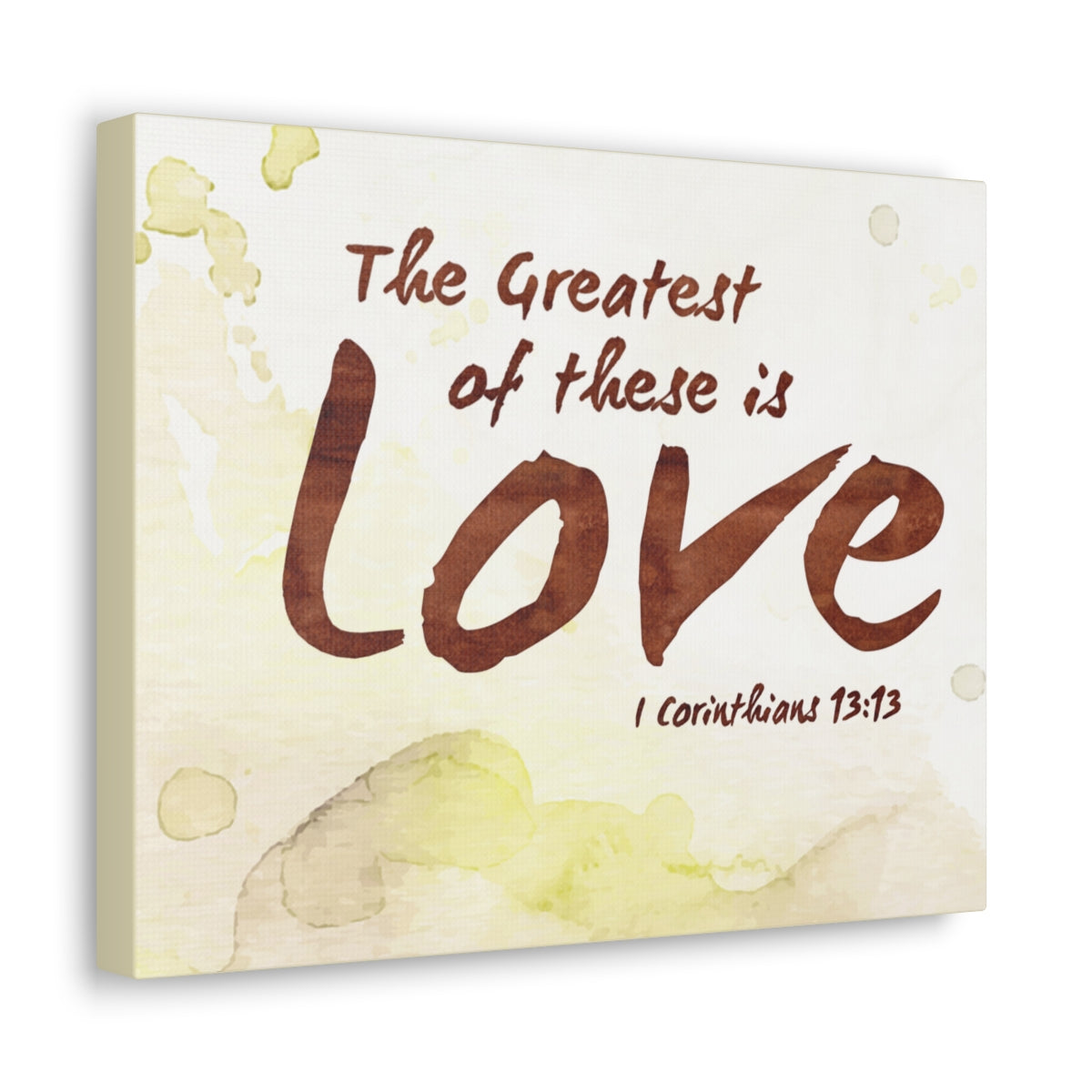 Scripture Walls Greatest Of This Is Love 1 Corinthians 13:13 Bible Verse Canvas Christian Wall Art Ready to Hang Unframed-Express Your Love Gifts