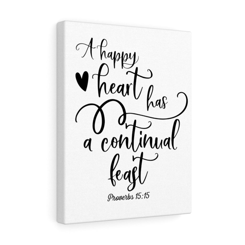 Scripture Walls Happy Heart Proverbs 15:15 Bible Verse Canvas Christian Wall Art Ready to Hang Unframed-Express Your Love Gifts