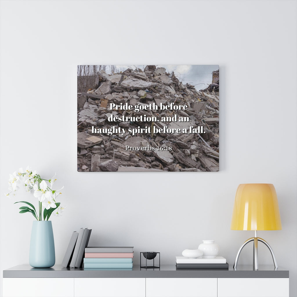 Scripture Walls Haughty Spirit Proverbs 16:18 Bible Verse Canvas Christian Wall Art Ready to Hang Unframed-Express Your Love Gifts