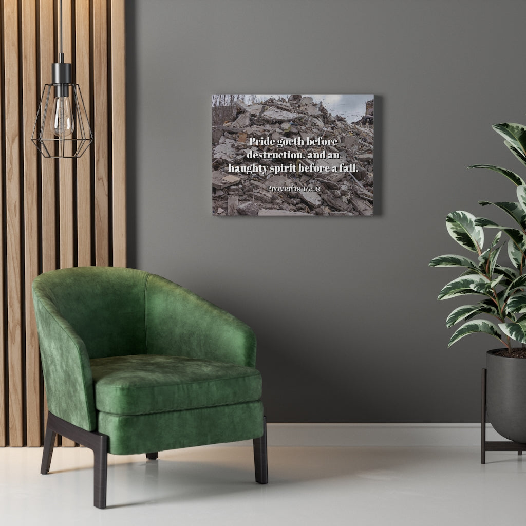 Scripture Walls Haughty Spirit Proverbs 16:18 Bible Verse Canvas Christian Wall Art Ready to Hang Unframed-Express Your Love Gifts
