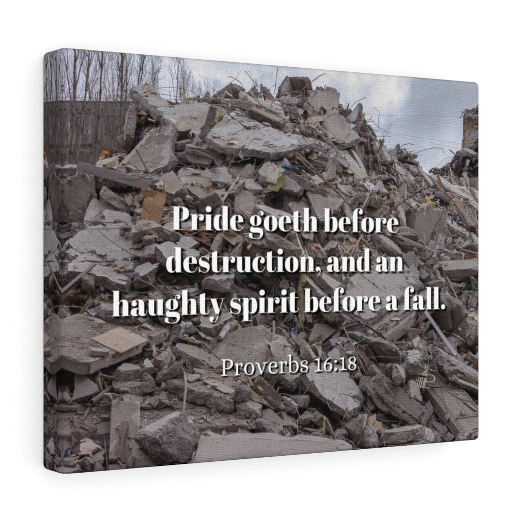 Scripture Walls Haughty Spirit Proverbs 16:18 Bible Verse Canvas Christian Wall Art Ready to Hang Unframed-Express Your Love Gifts