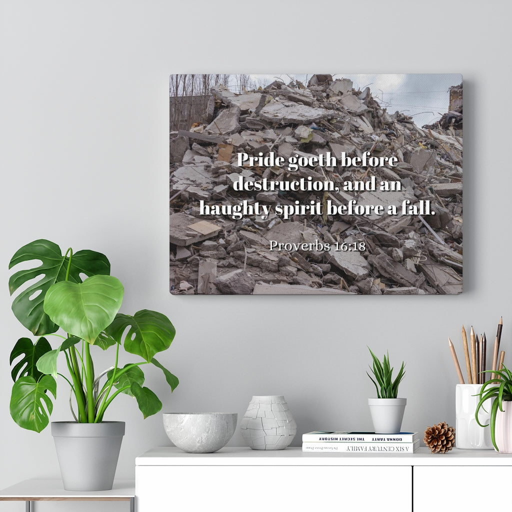 Scripture Walls Haughty Spirit Proverbs 16:18 Bible Verse Canvas Christian Wall Art Ready to Hang Unframed-Express Your Love Gifts