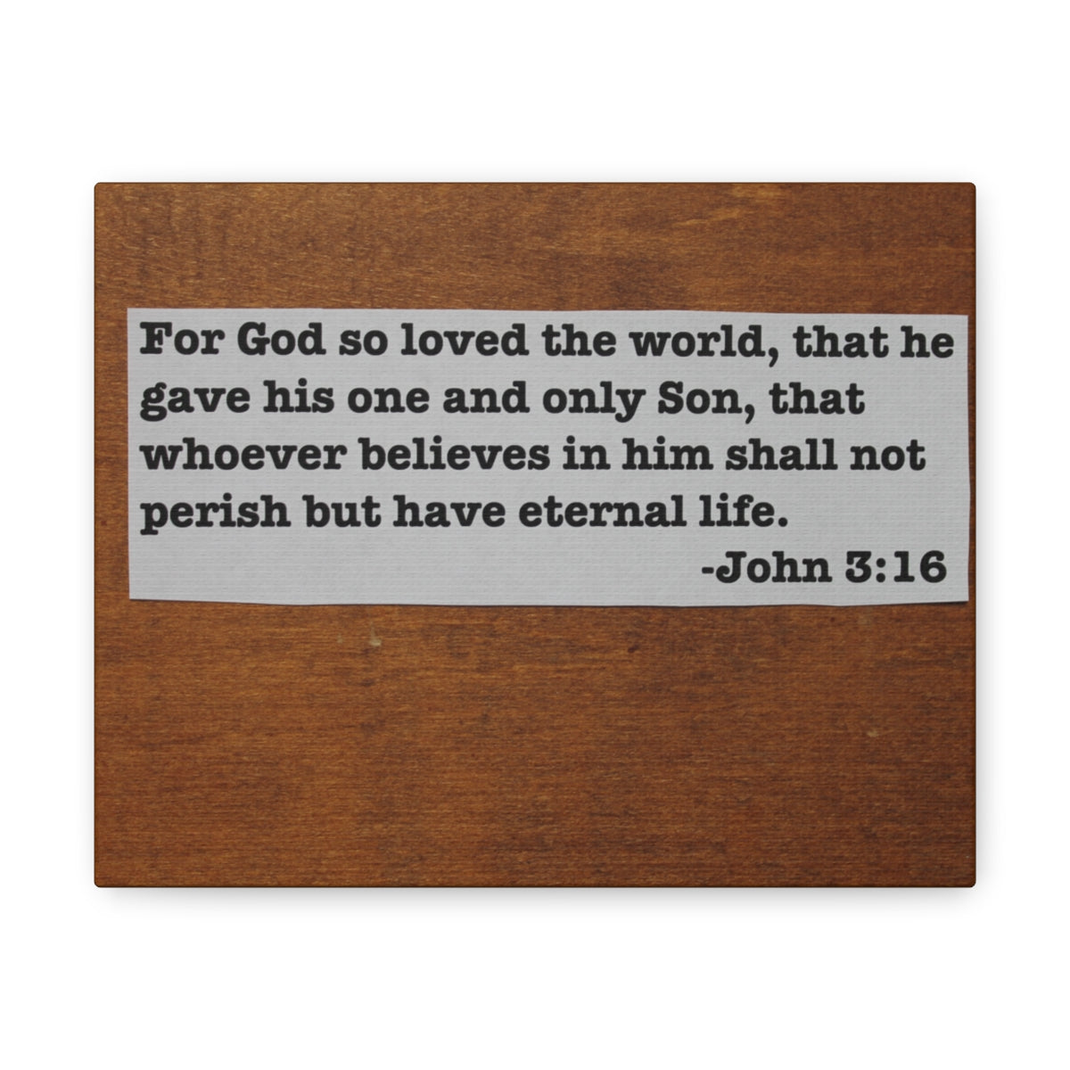 Scripture Walls Have Eternal Life John 3:16 Bible Verse Canvas Christian Wall Art Bible Verse Print Ready To Hang Unframed-Express Your Love Gifts