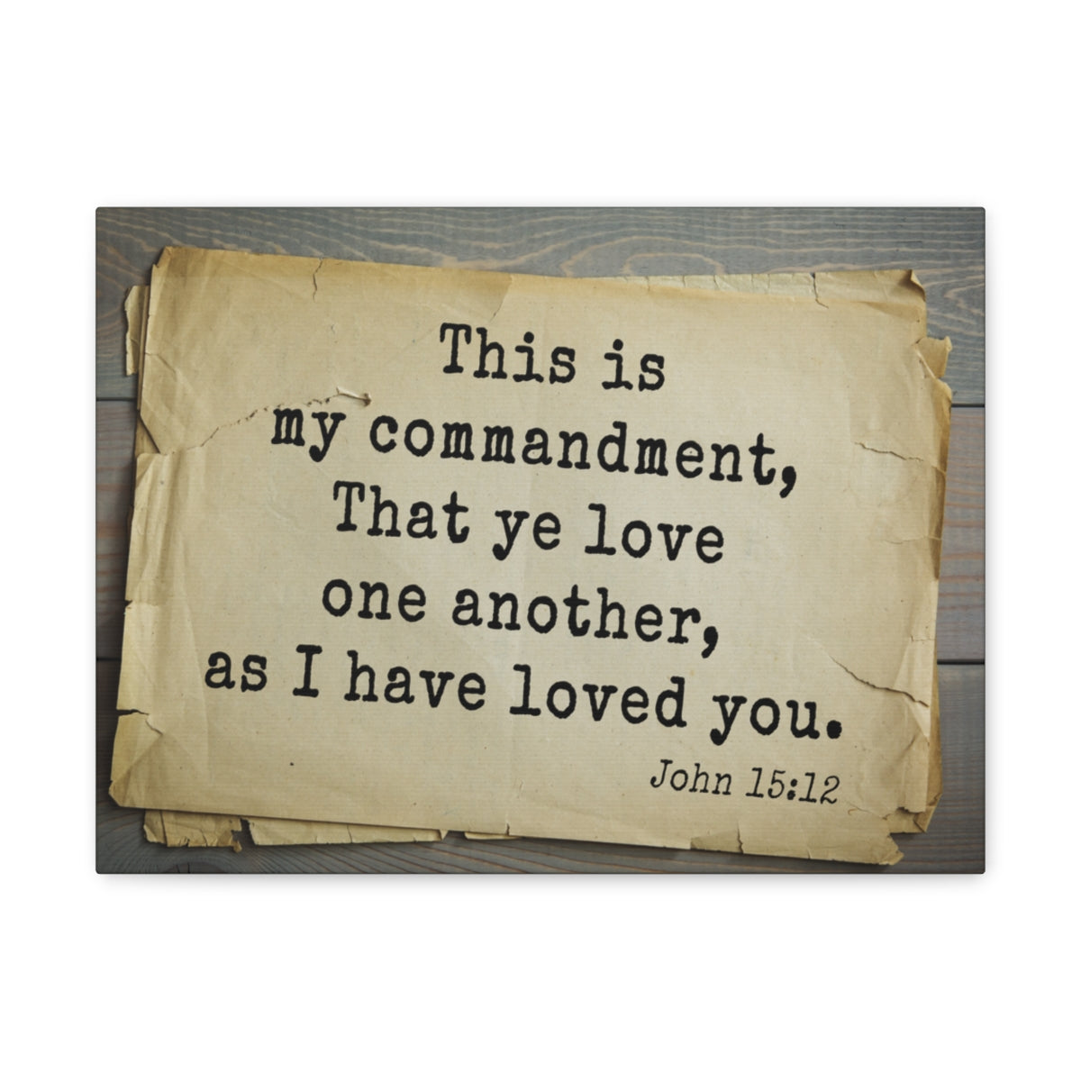 Scripture Walls Have Loved You John 15:12 Bible Verse Canvas Christian Wall Art Bible Verse Print Ready To Hang Unframed-Express Your Love Gifts