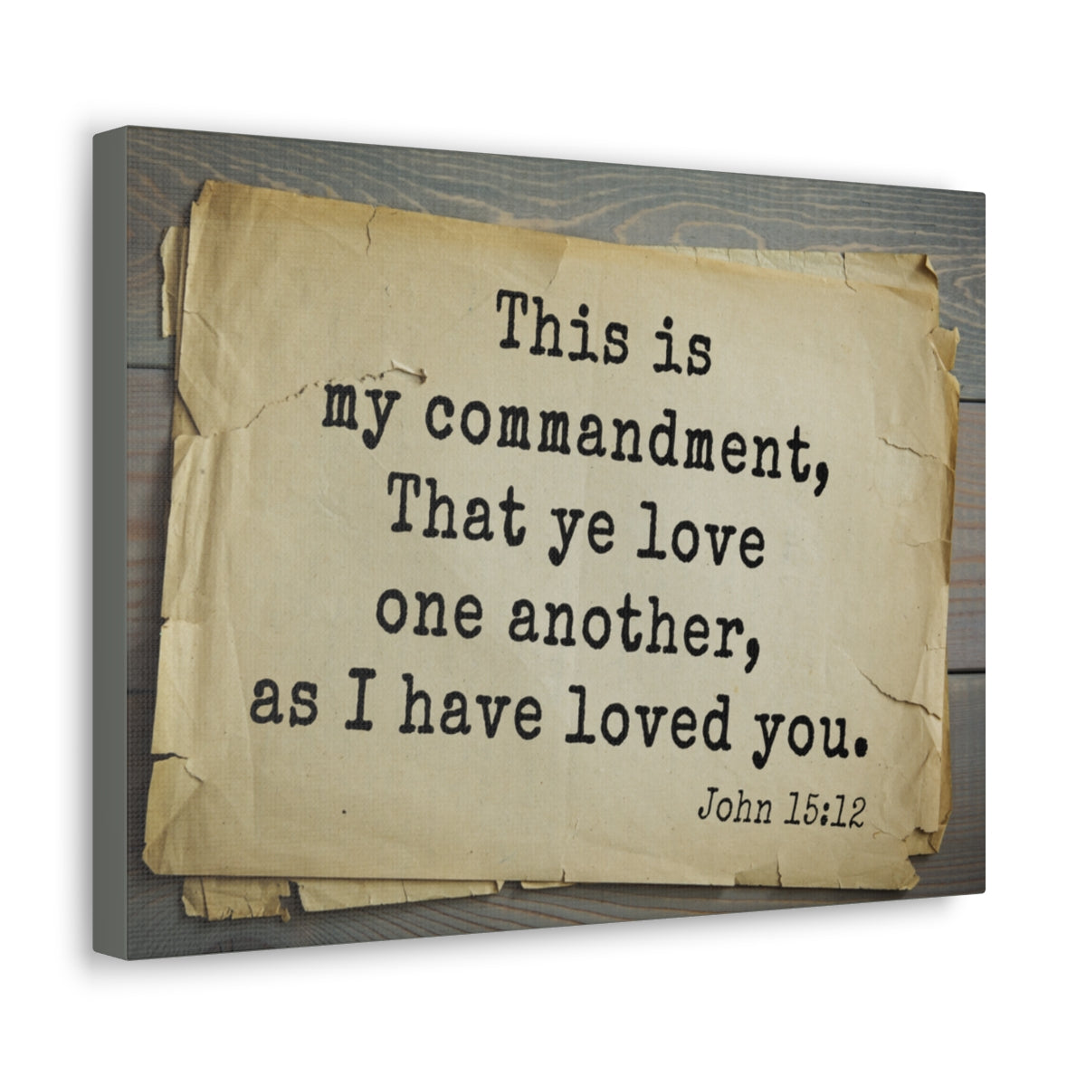 Scripture Walls Have Loved You John 15:12 Bible Verse Canvas Christian Wall Art Bible Verse Print Ready To Hang Unframed-Express Your Love Gifts
