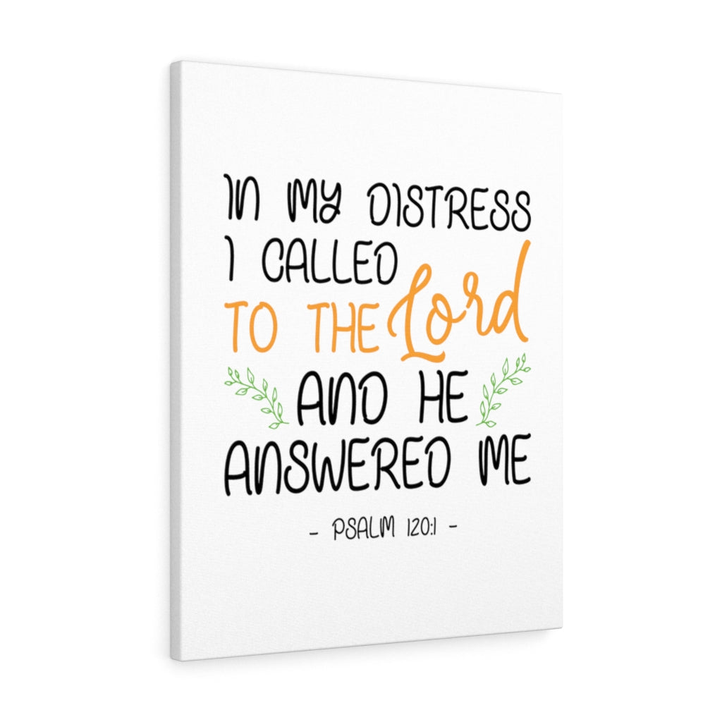 Scripture Walls He Answered Me Psalm 120:1 Bible Verse Canvas Christian Wall Art Ready to Hang Unframed-Express Your Love Gifts