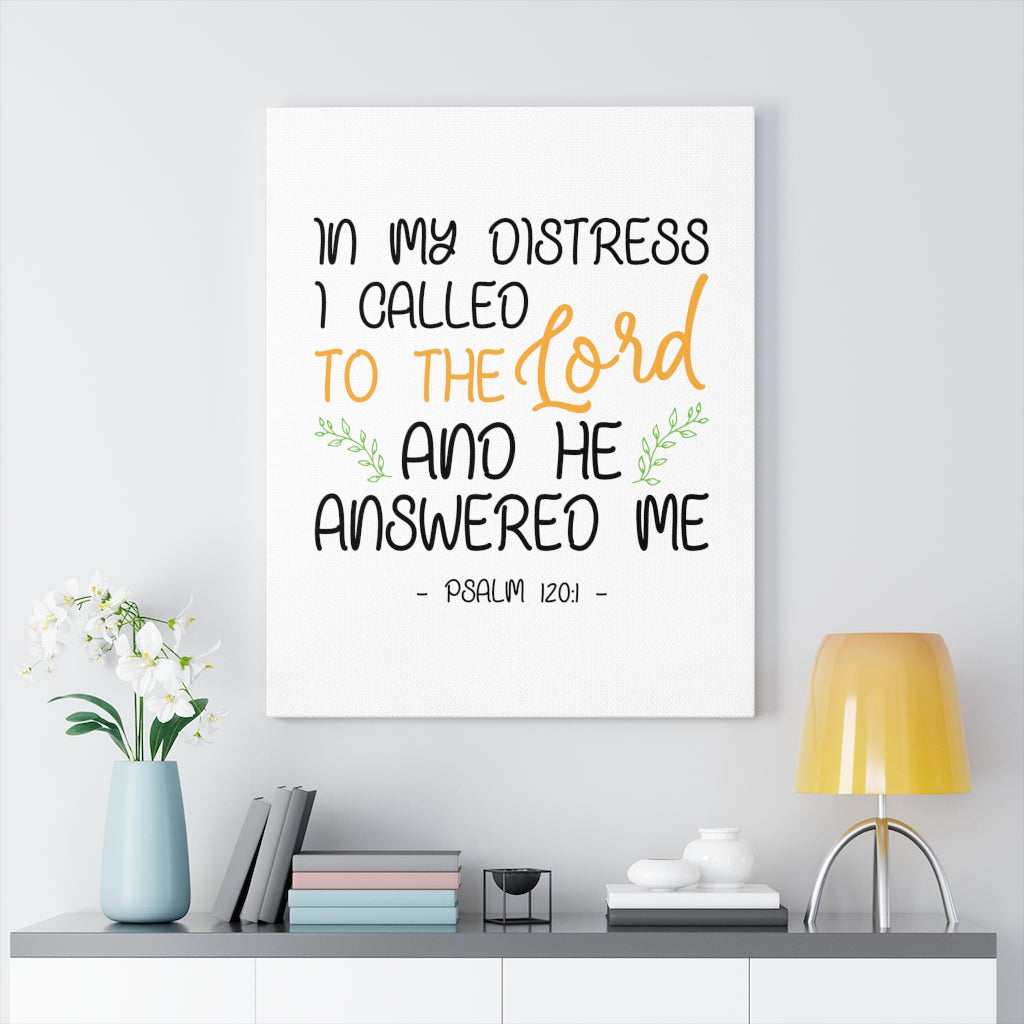 Scripture Walls He Answered Me Psalm 120:1 Bible Verse Canvas Christian Wall Art Ready to Hang Unframed-Express Your Love Gifts