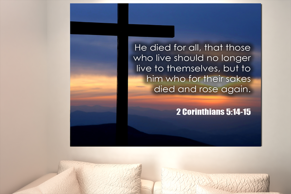 Scripture Walls He Died For All 2 Corinthians 5:14-15 Bible Verse Canvas Christian Wall Art Ready to Hang Unframed-Express Your Love Gifts