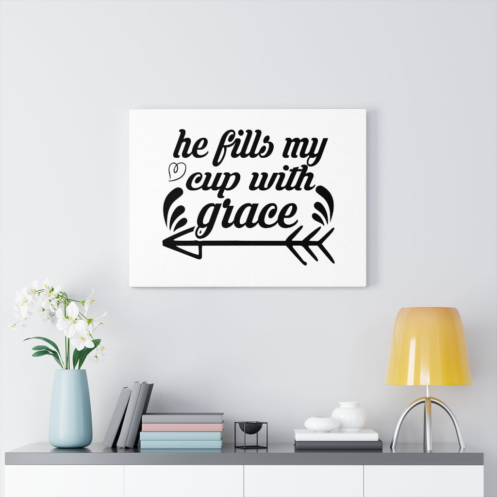 Scripture Walls He Fills My Cup With Grace Arrow Bible Verse Canvas Christian Wall Art Ready to Hang Unframed-Express Your Love Gifts