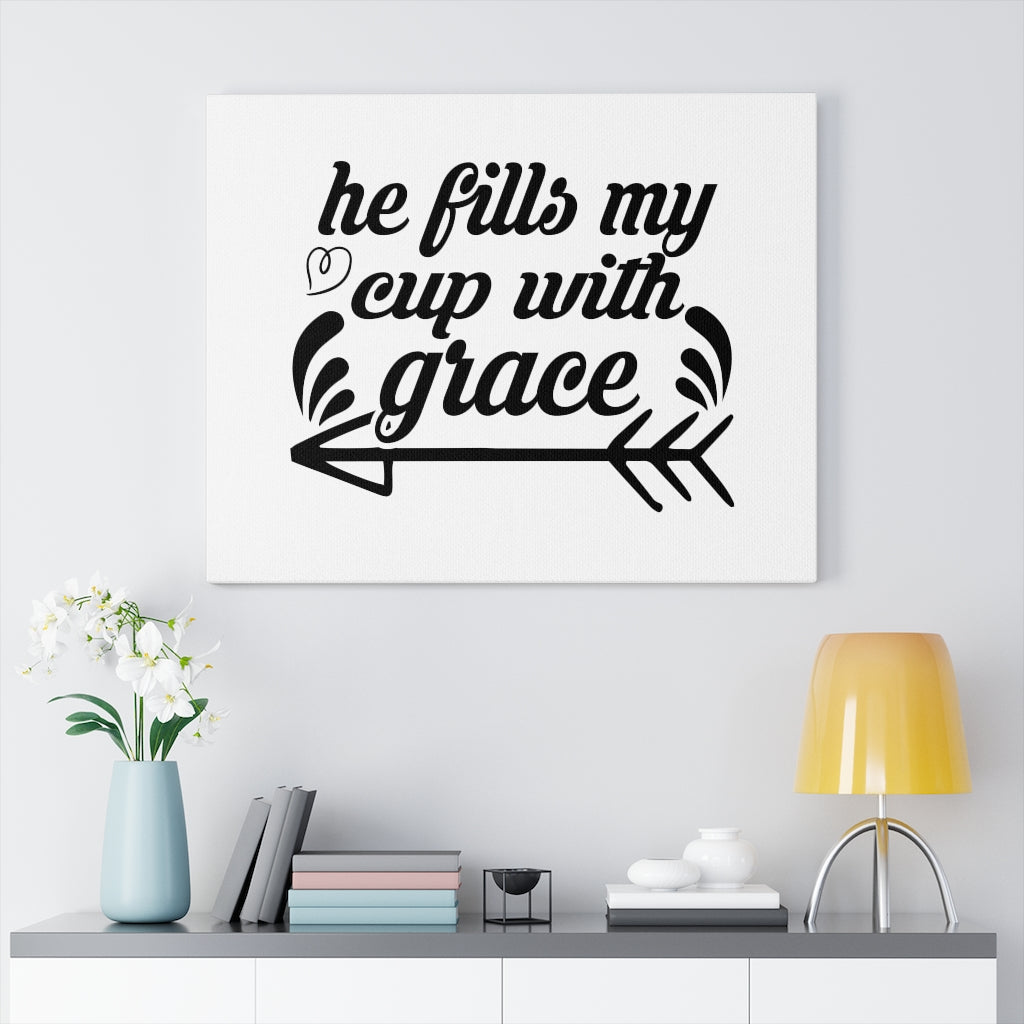 Scripture Walls He Fills My Cup With Grace Arrow Bible Verse Canvas Christian Wall Art Ready to Hang Unframed-Express Your Love Gifts