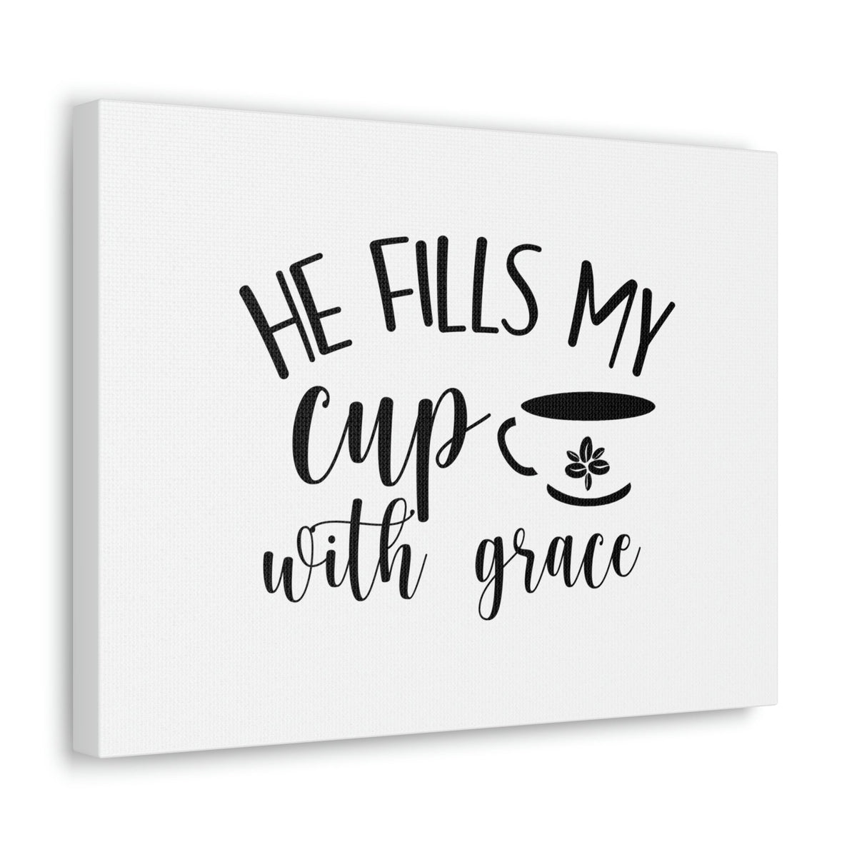 Scripture Walls He Fills My Cup With Grace Psalm 23:5 Christian Wall Art Bible Verse Print Ready to Hang Unframed-Express Your Love Gifts