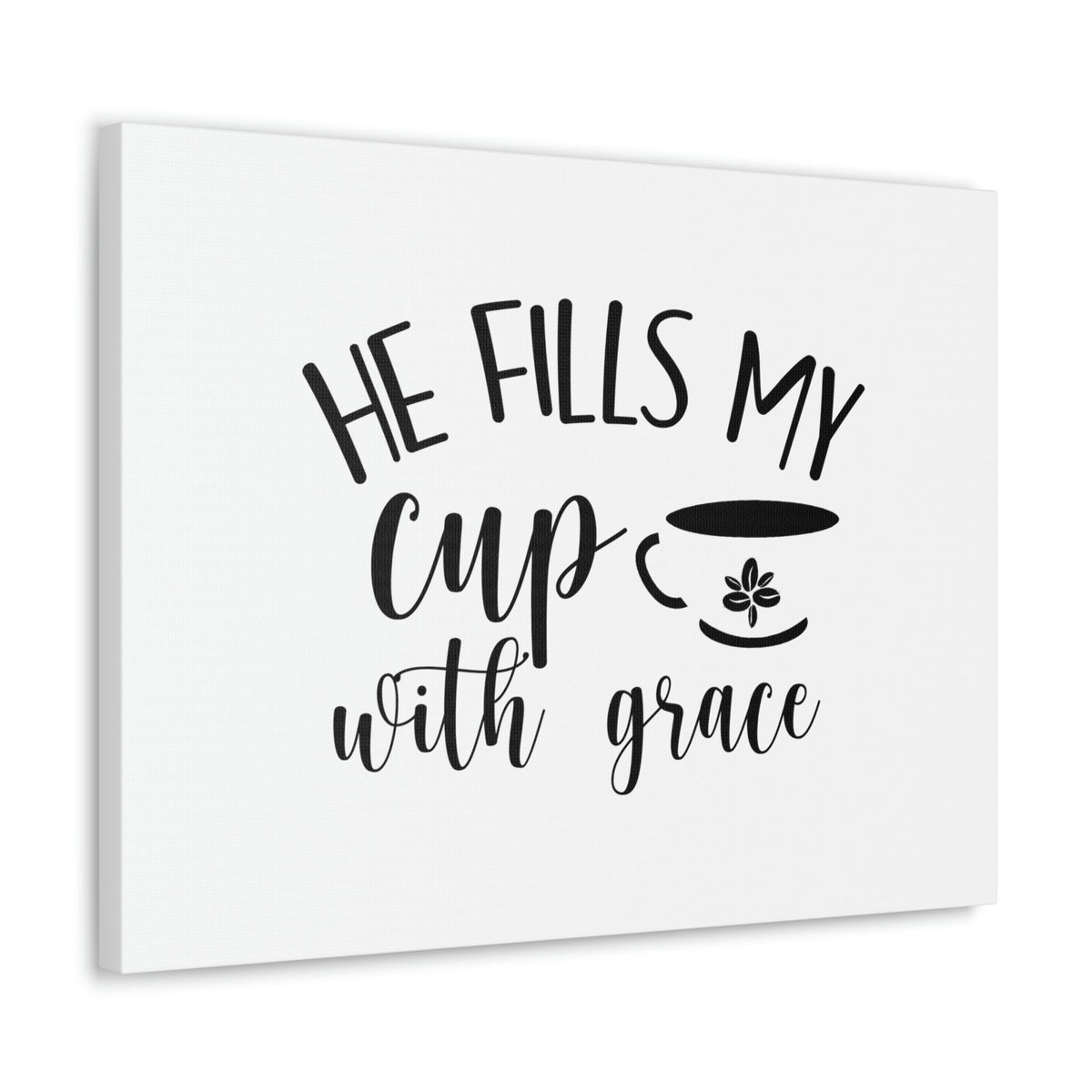 Scripture Walls He Fills My Cup With Grace Psalm 23:5 Christian Wall Art Bible Verse Print Ready to Hang Unframed-Express Your Love Gifts