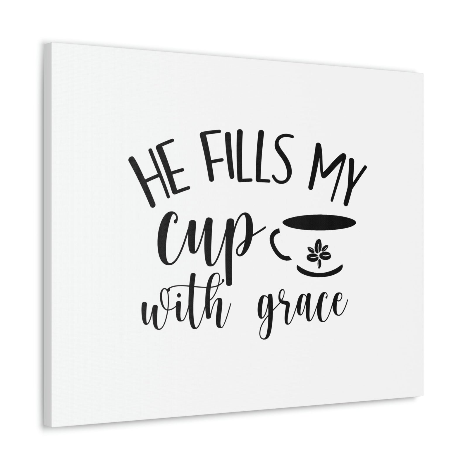 Scripture Walls He Fills My Cup With Grace Psalm 23:5 Christian Wall Art Bible Verse Print Ready to Hang Unframed-Express Your Love Gifts