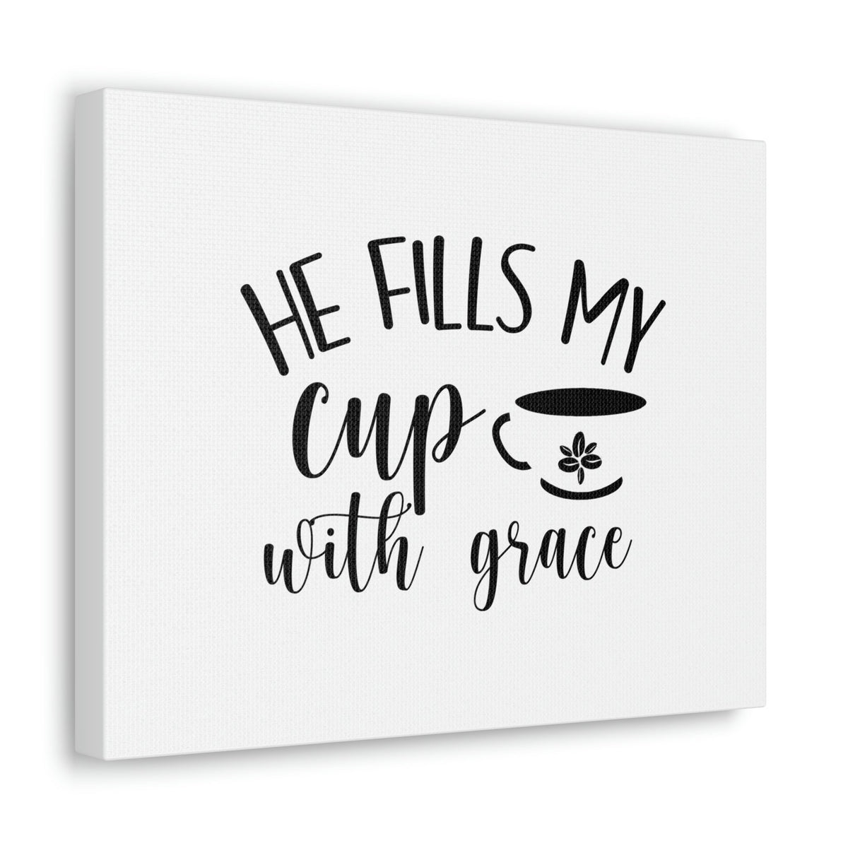 Scripture Walls He Fills My Cup With Grace Psalm 23:5 Christian Wall Art Bible Verse Print Ready to Hang Unframed-Express Your Love Gifts