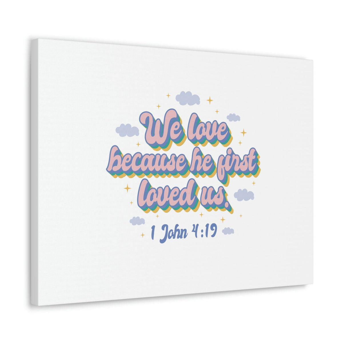 Scripture Walls He First Loved Us 1 John 4:19 Clouds Christian Wall Art Bible Verse Print Ready to Hang Unframed-Express Your Love Gifts