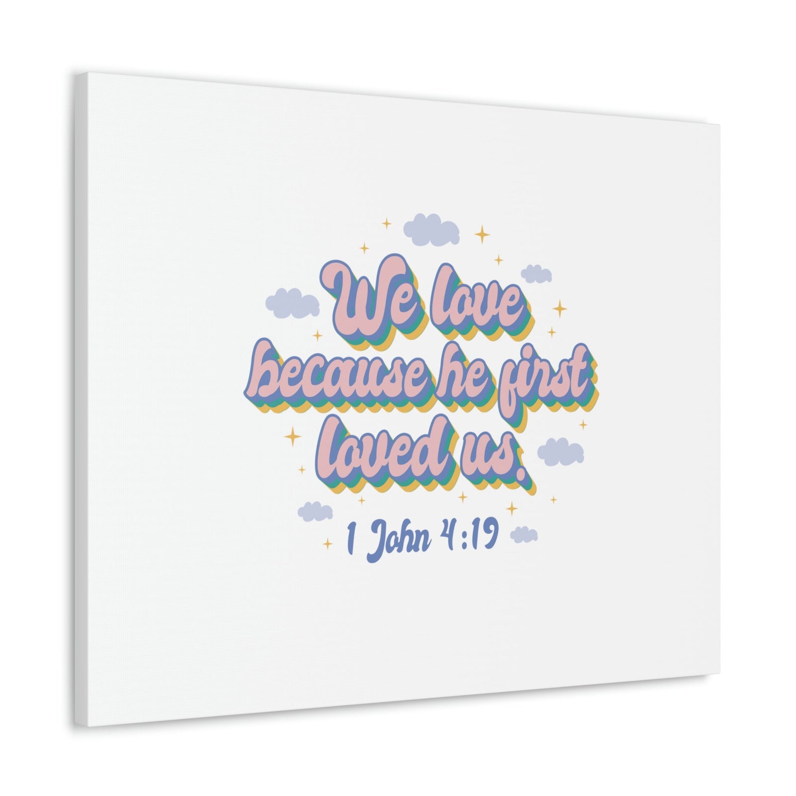 Scripture Walls He First Loved Us 1 John 4:19 Clouds Christian Wall Art Bible Verse Print Ready to Hang Unframed-Express Your Love Gifts