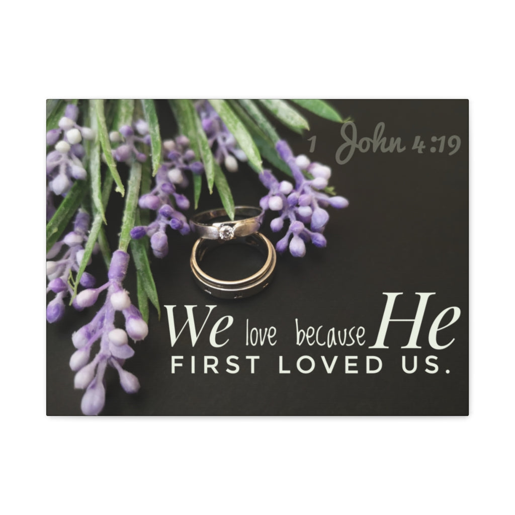 Scripture Walls He First Loved Us John 4:19 Bible Verse Canvas Christian Wall Art Ready to Hanga Unframed-Express Your Love Gifts