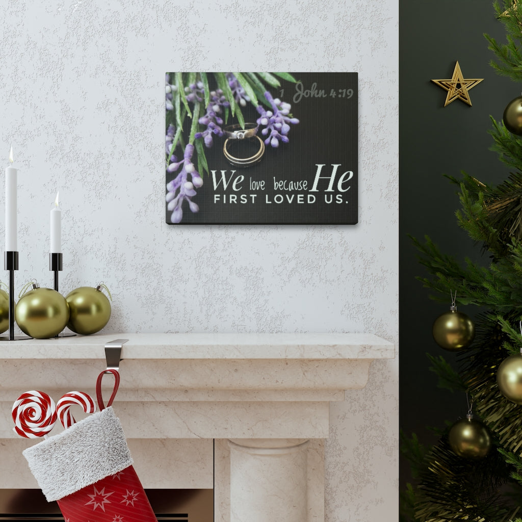 Scripture Walls He First Loved Us John 4:19 Bible Verse Canvas Christian Wall Art Ready to Hanga Unframed-Express Your Love Gifts