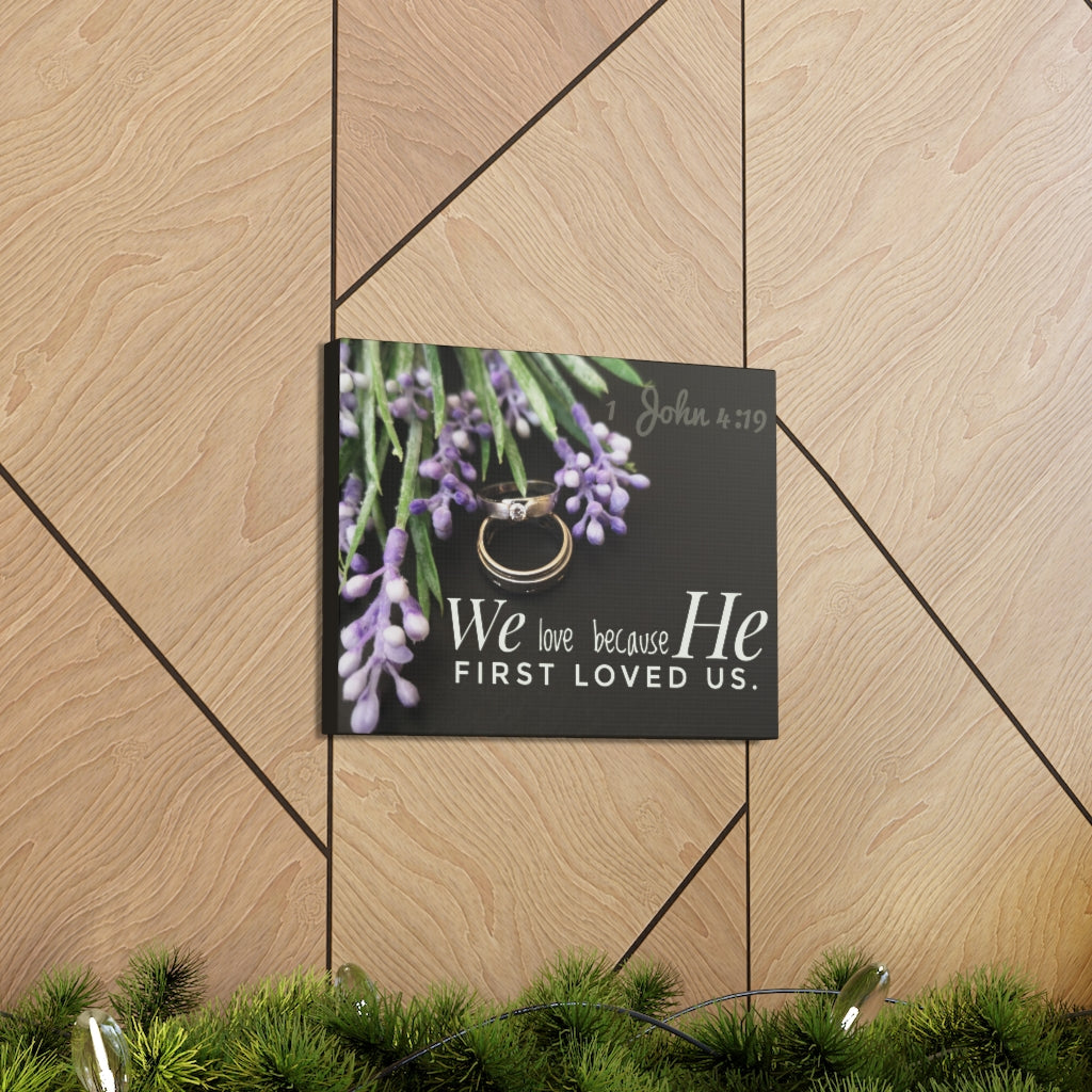 Scripture Walls He First Loved Us John 4:19 Bible Verse Canvas Christian Wall Art Ready to Hanga Unframed-Express Your Love Gifts