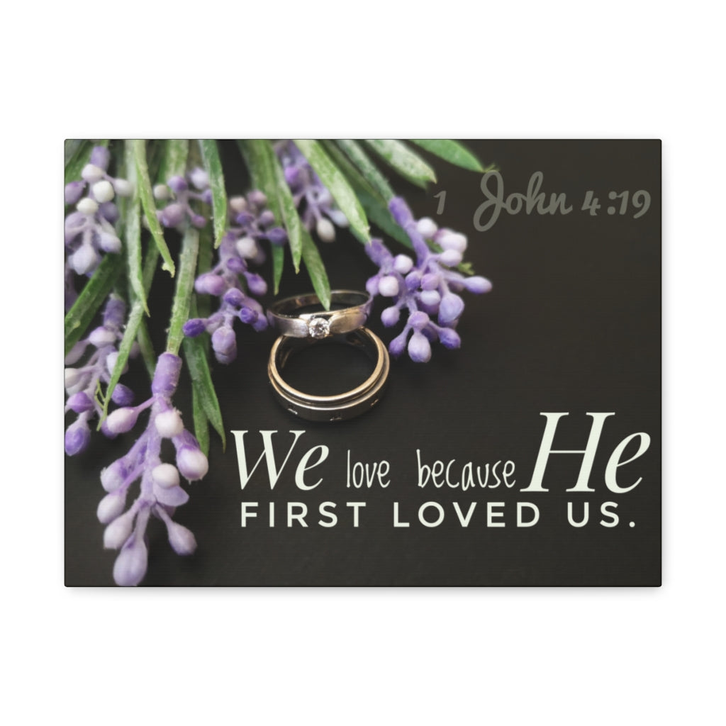 Scripture Walls He First Loved Us John 4:19 Bible Verse Canvas Christian Wall Art Ready to Hanga Unframed-Express Your Love Gifts