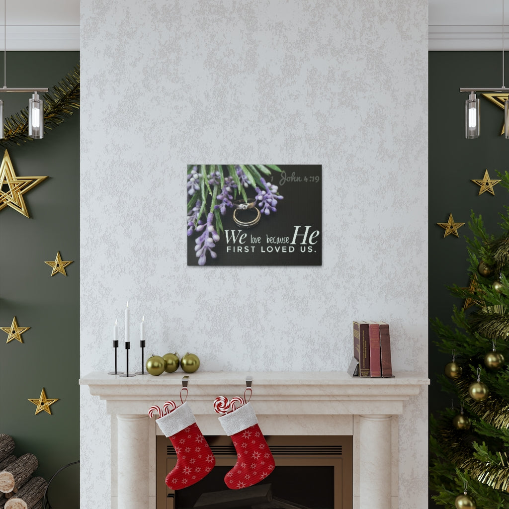 Scripture Walls He First Loved Us John 4:19 Bible Verse Canvas Christian Wall Art Ready to Hanga Unframed-Express Your Love Gifts