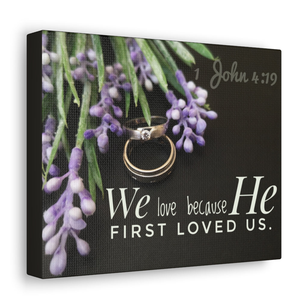 Scripture Walls He First Loved Us John 4:19 Bible Verse Canvas Christian Wall Art Ready to Hanga Unframed-Express Your Love Gifts