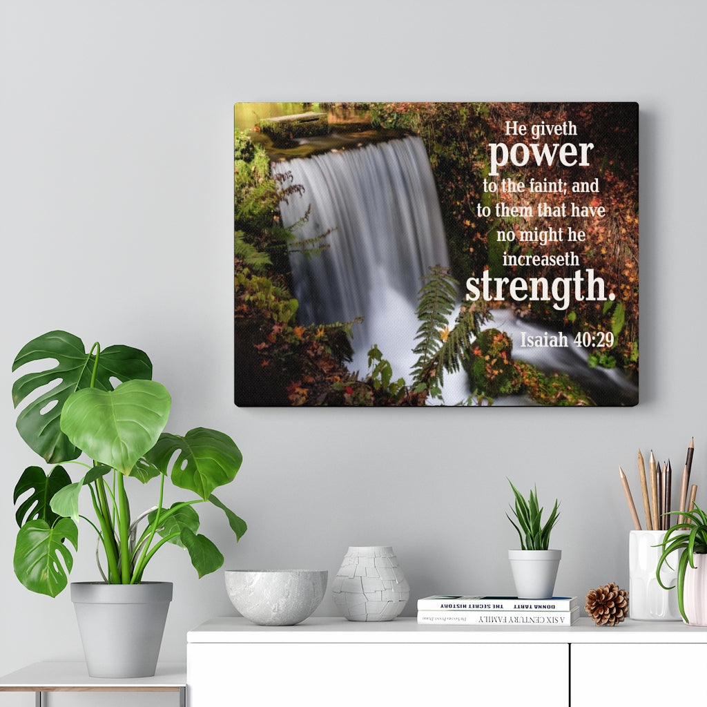 Scripture Walls He Giveth Power and Strength Isaiah 40:29 Bible Verse Canvas Christian Wall Art Ready to Hang Unframed-Express Your Love Gifts