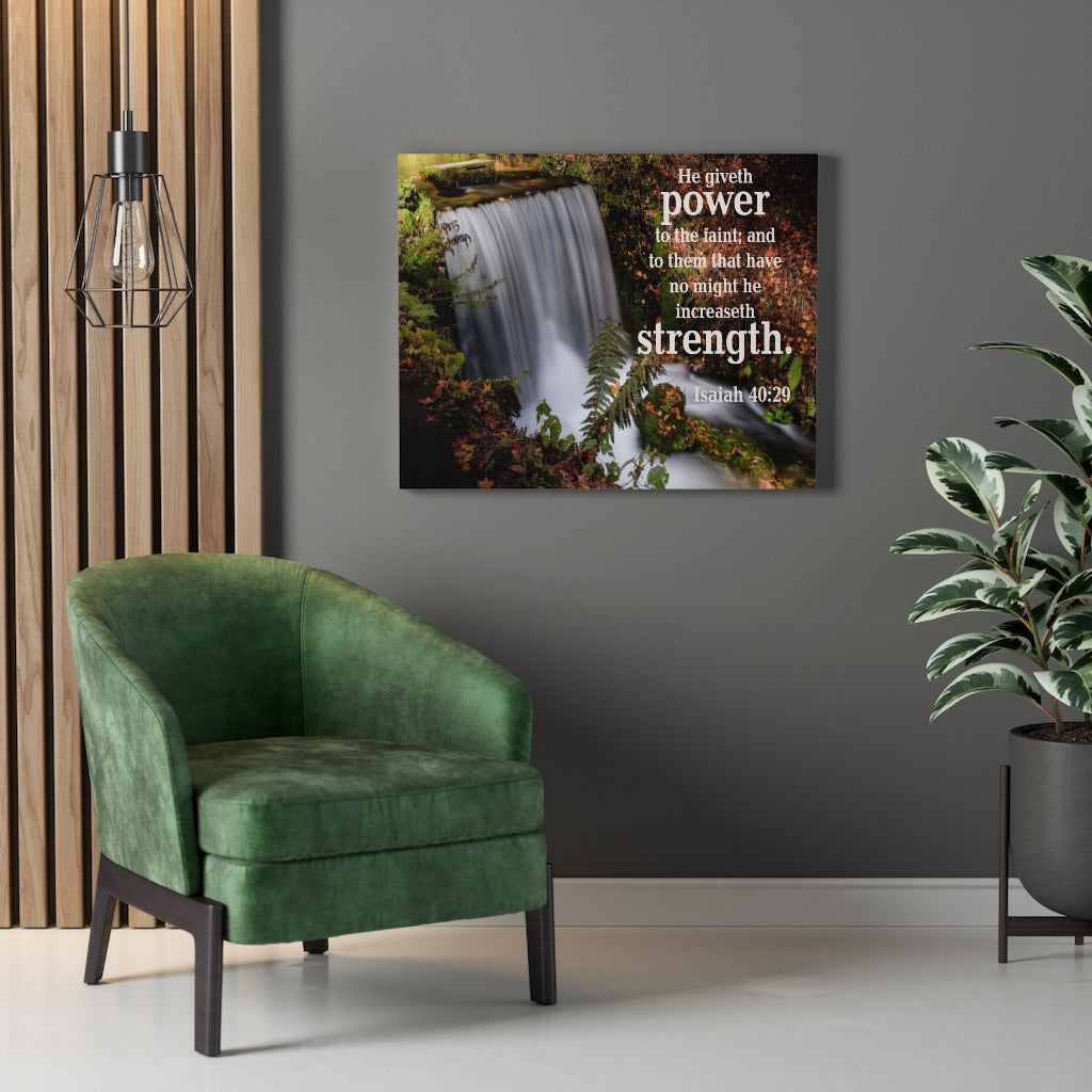 Scripture Walls He Giveth Power and Strength Isaiah 40:29 Bible Verse Canvas Christian Wall Art Ready to Hang Unframed-Express Your Love Gifts