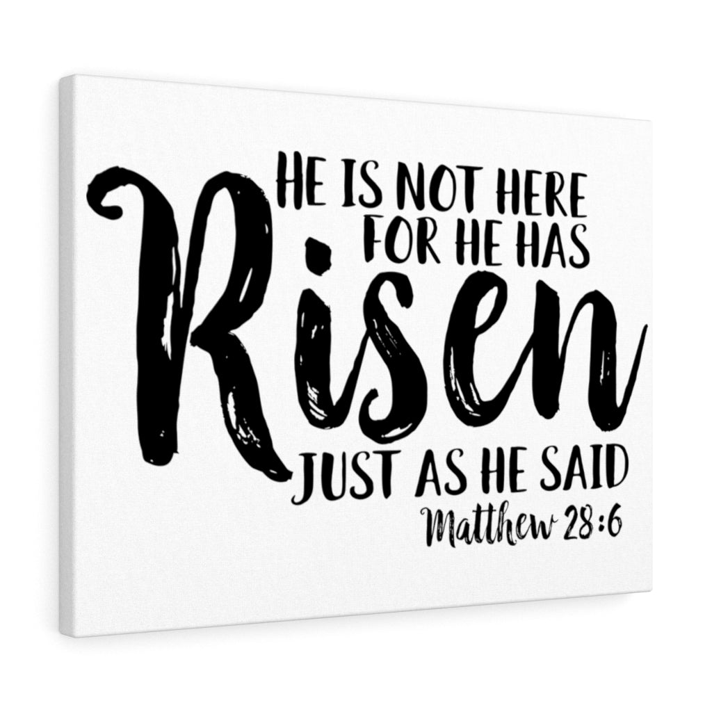 Scripture Walls He Has Risen Matthew 28:6 Bible Verse Canvas Christian Wall Art Ready to Hang Unframed-Express Your Love Gifts