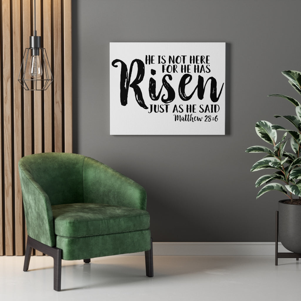 Scripture Walls He Has Risen Matthew 28:6 Bible Verse Canvas Christian Wall Art Ready to Hang Unframed-Express Your Love Gifts