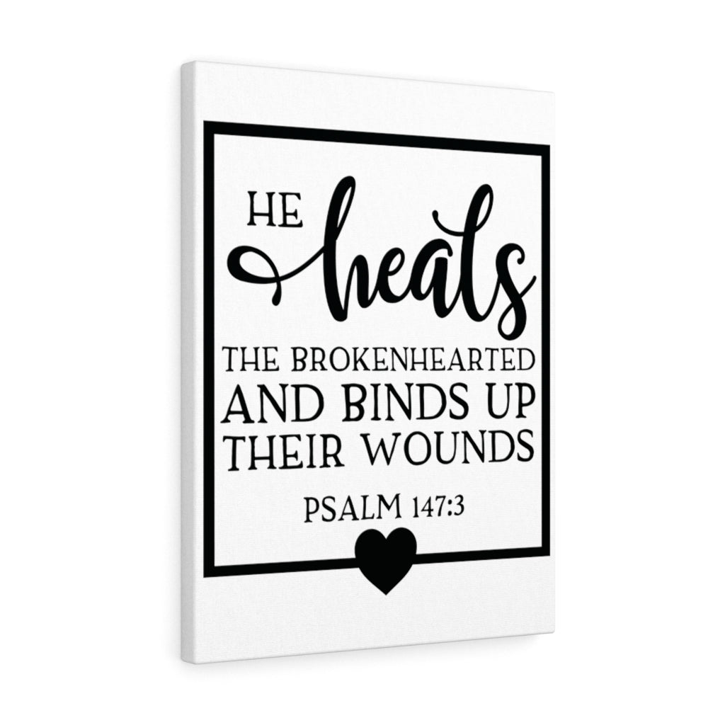 Scripture Walls He Heals Psalm 147:3 Bible Verse Canvas Christian Wall Art Ready to Hang Unframed-Express Your Love Gifts