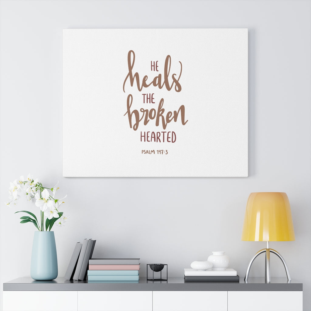 Scripture Walls He Heals The Broken Psalm 147:3 Bible Verse Canvas Christian Wall Art Ready to Hang Unframed-Express Your Love Gifts