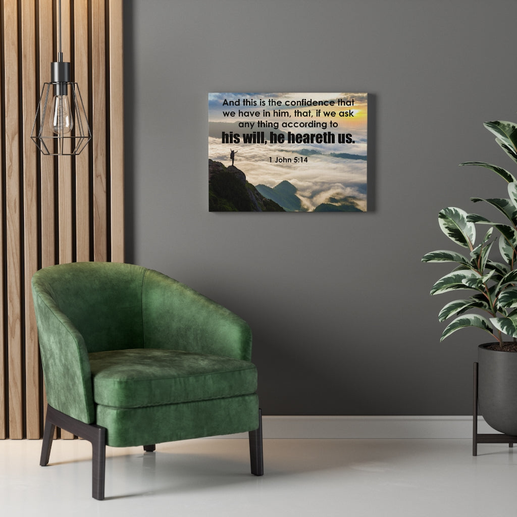Scripture Walls He HeAreth Us 1 John 5:14 Bible Verse Canvas Christian Wall Art Ready to Hang Unframed-Express Your Love Gifts
