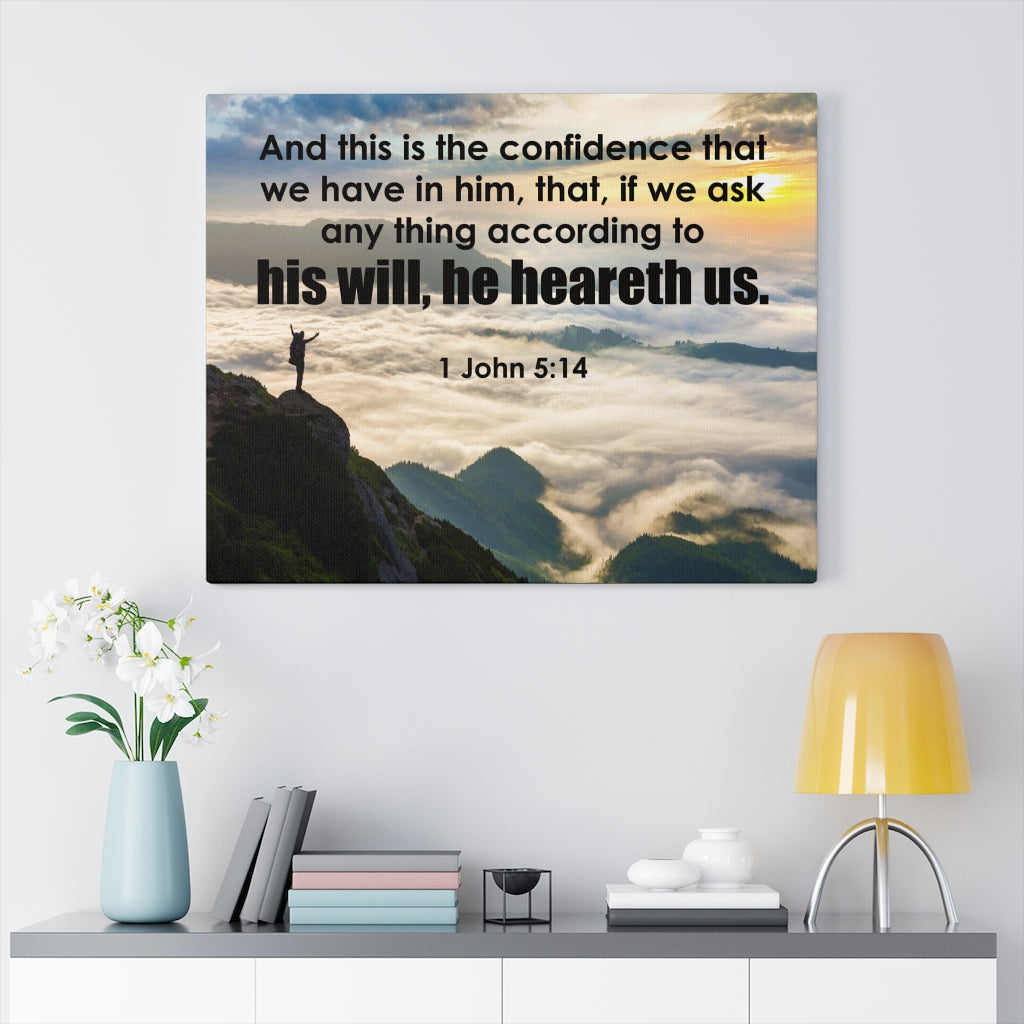 Scripture Walls He HeAreth Us 1 John 5:14 Bible Verse Canvas Christian Wall Art Ready to Hang Unframed-Express Your Love Gifts