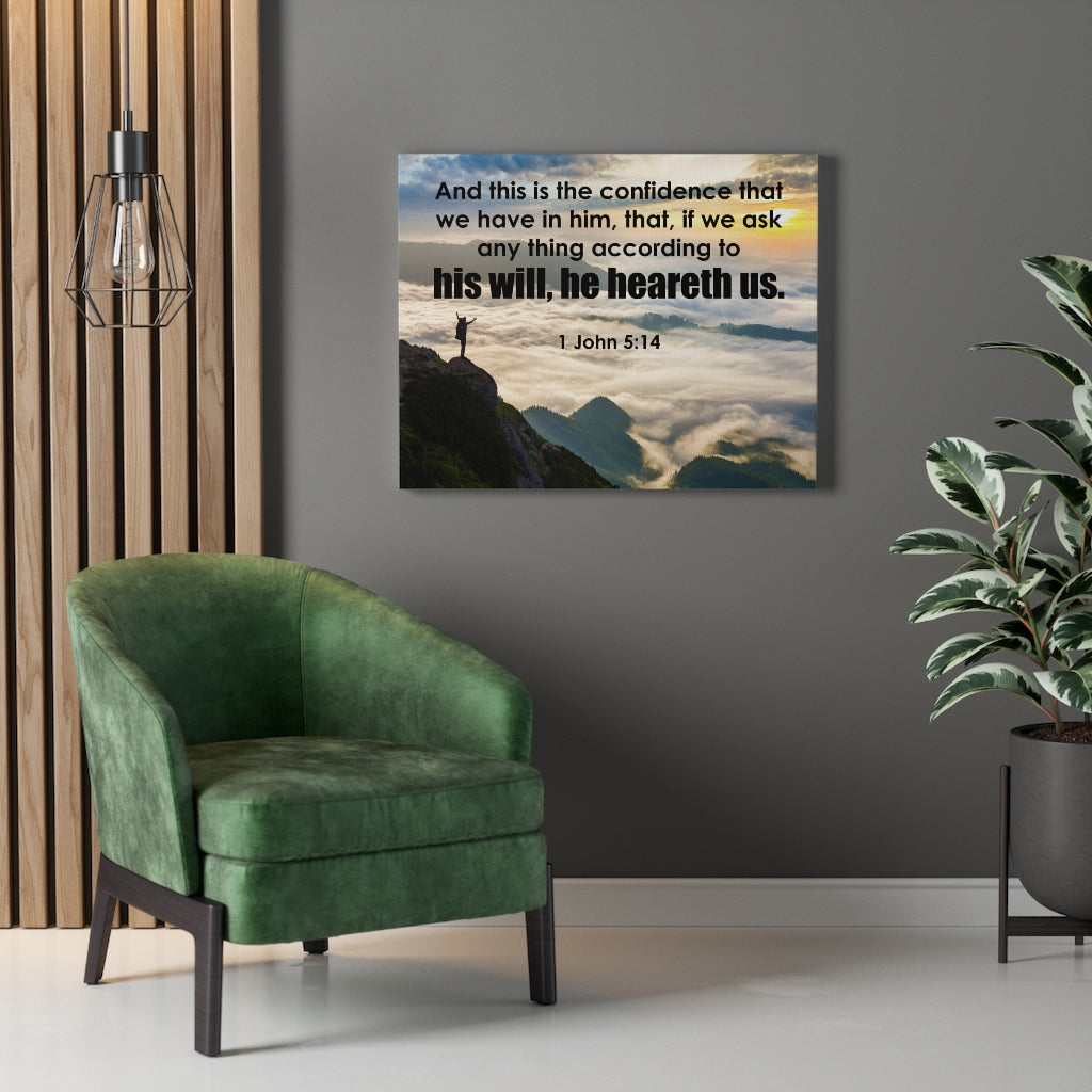 Scripture Walls He HeAreth Us 1 John 5:14 Bible Verse Canvas Christian Wall Art Ready to Hang Unframed-Express Your Love Gifts