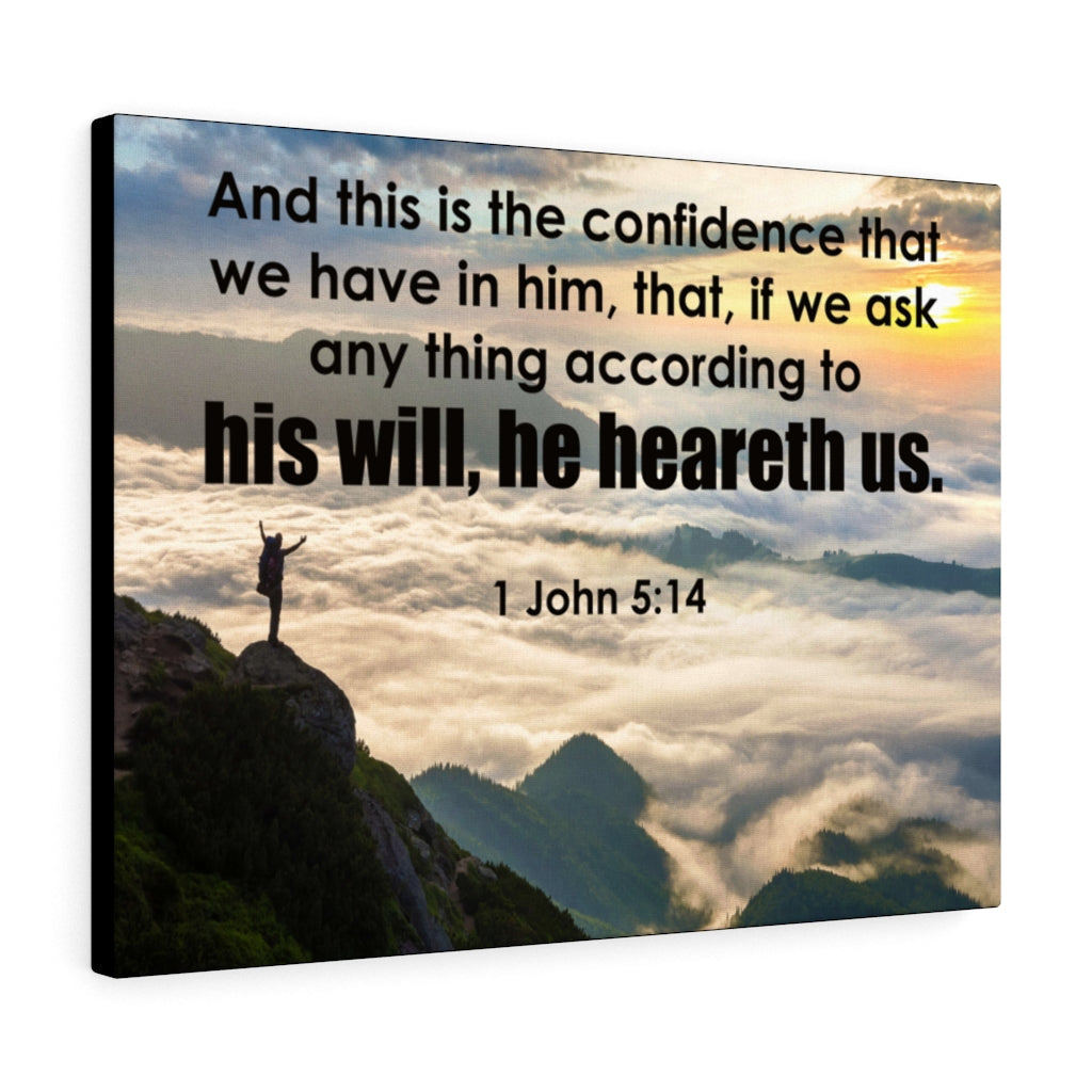 Scripture Walls He HeAreth Us 1 John 5:14 Bible Verse Canvas Christian Wall Art Ready to Hang Unframed-Express Your Love Gifts