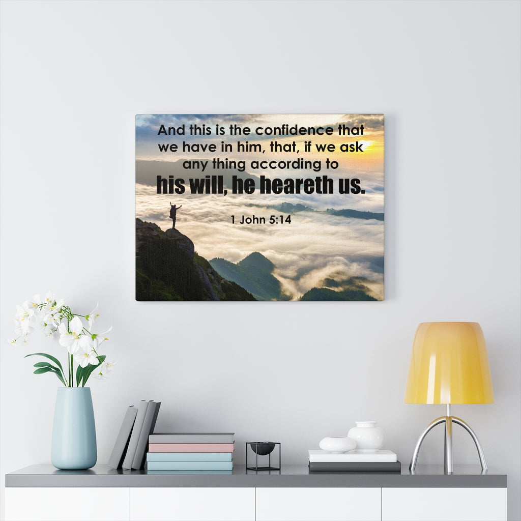 Scripture Walls He HeAreth Us 1 John 5:14 Bible Verse Canvas Christian Wall Art Ready to Hang Unframed-Express Your Love Gifts