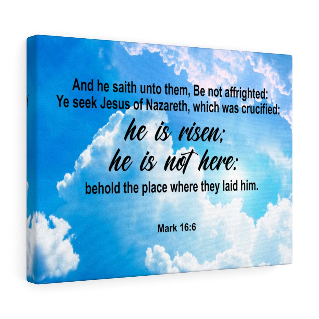 Scripture Walls He is Risen Mark 16:6 Bible Verse Canvas Christian Wall Art Ready to Hang Unframed-Express Your Love Gifts