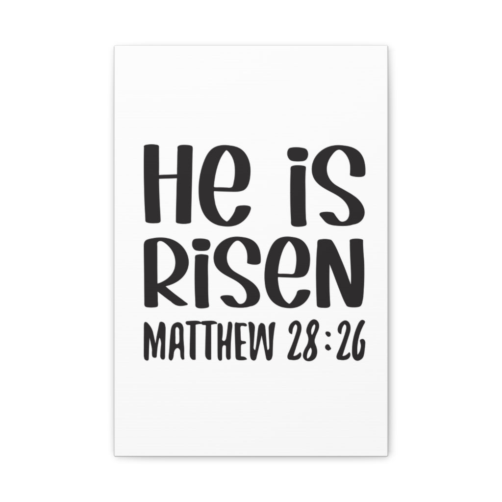 Scripture Walls He Is Risen Mathew 28:26 Bible Verse Canvas Christian Wall Art Ready To Hang Unframed-Express Your Love Gifts