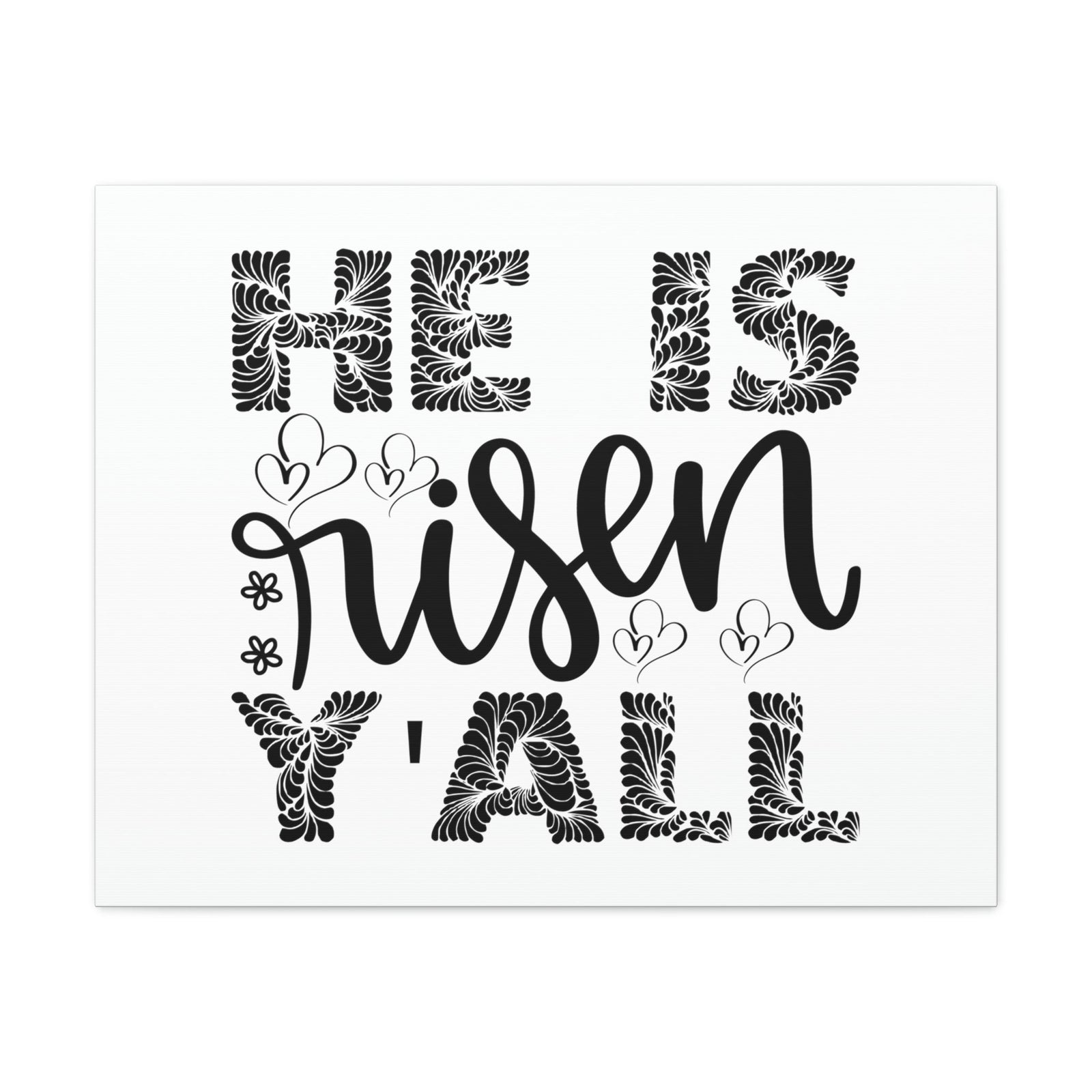 Scripture Walls He Is Risen Y'all Matthew 28:6 Christian Wall Art Print Ready to Hang Unframed-Express Your Love Gifts