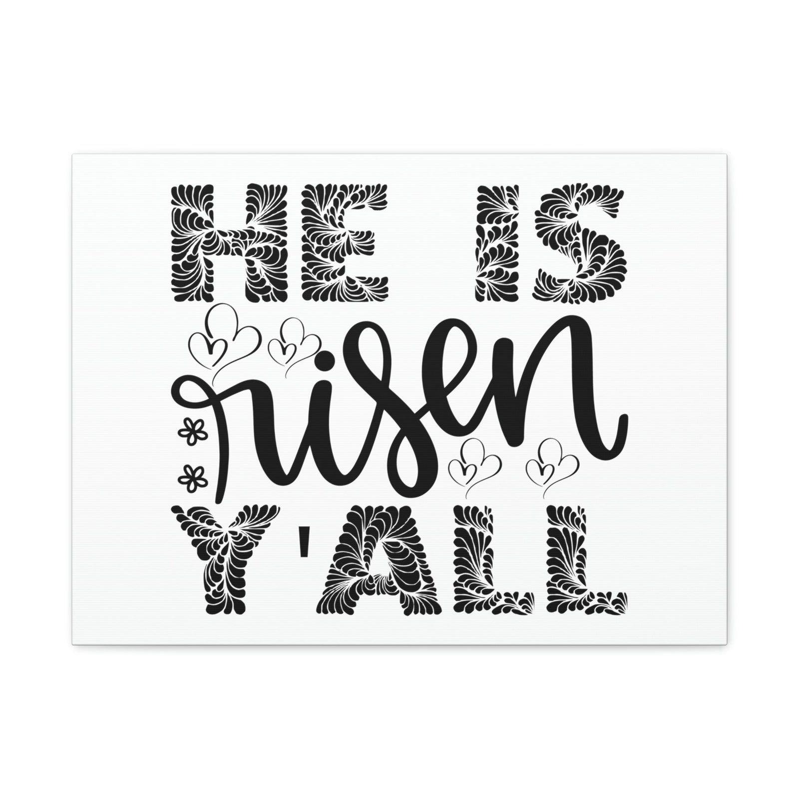 Scripture Walls He Is Risen Y'all Matthew 28:6 Christian Wall Art Print Ready to Hang Unframed-Express Your Love Gifts