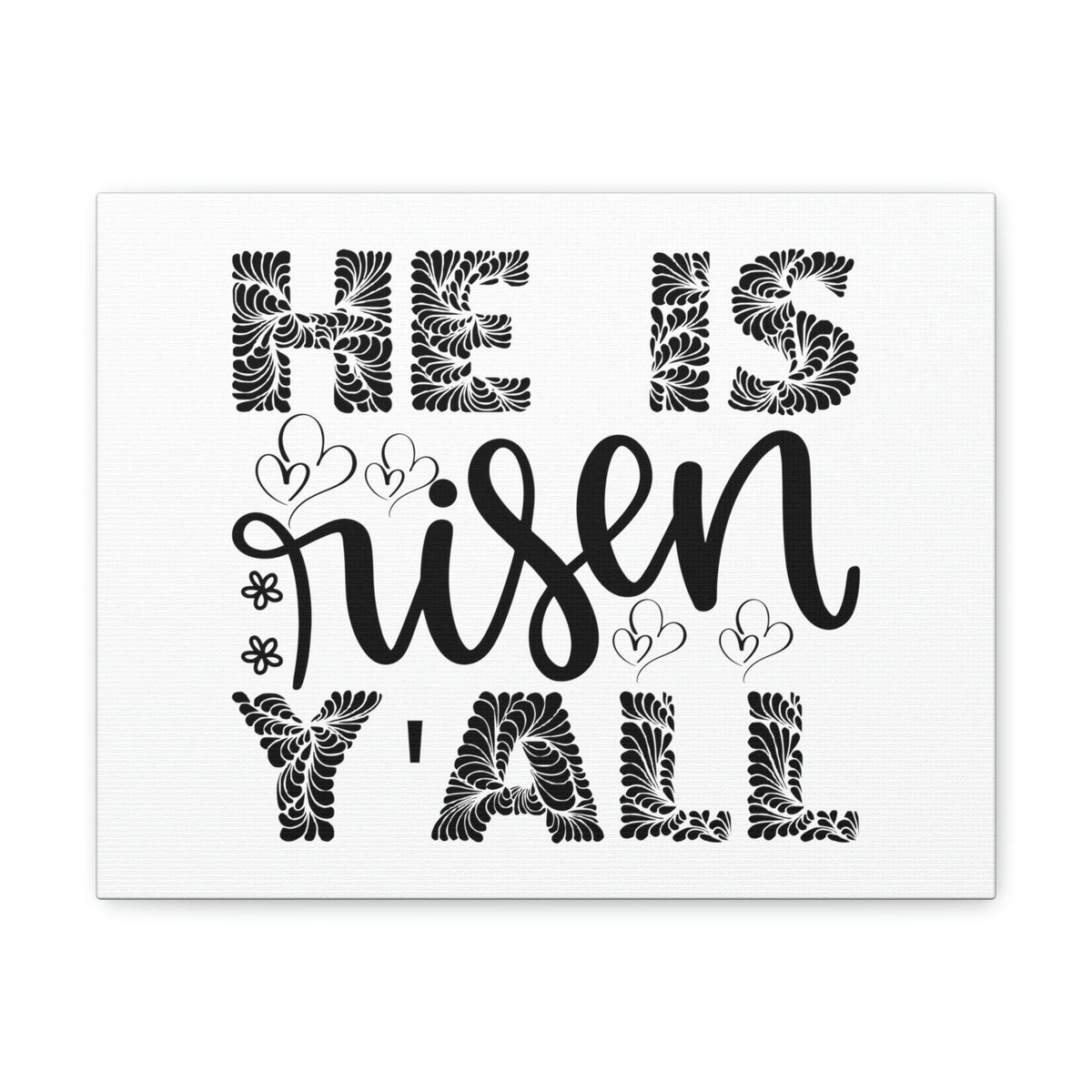 Scripture Walls He Is Risen Y'all Matthew 28:6 Christian Wall Art Print Ready to Hang Unframed-Express Your Love Gifts