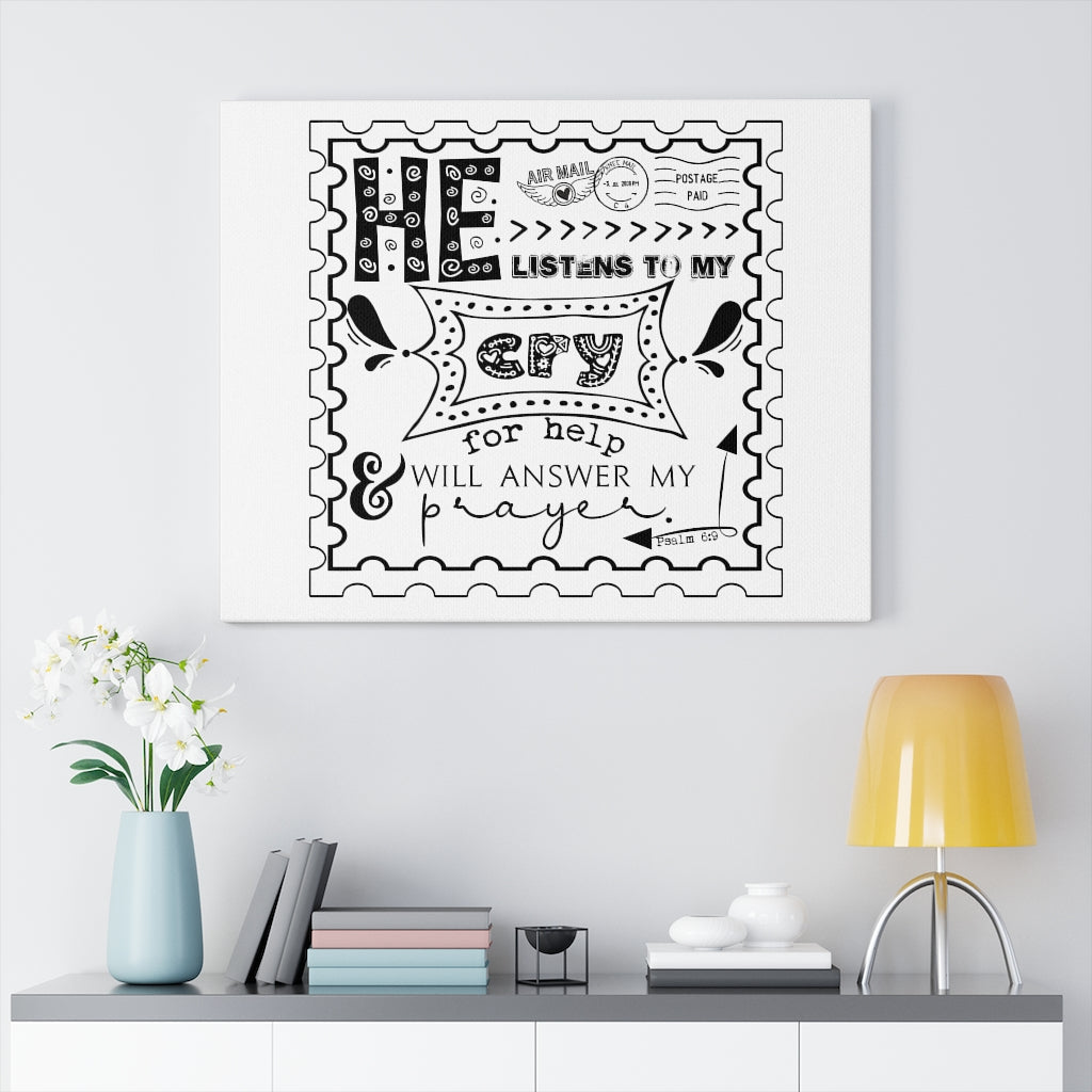 Scripture Walls He Listens To My Cry Psalm 6:9 Bible Verse Canvas Christian Wall Art Ready to Hang Unframed-Express Your Love Gifts