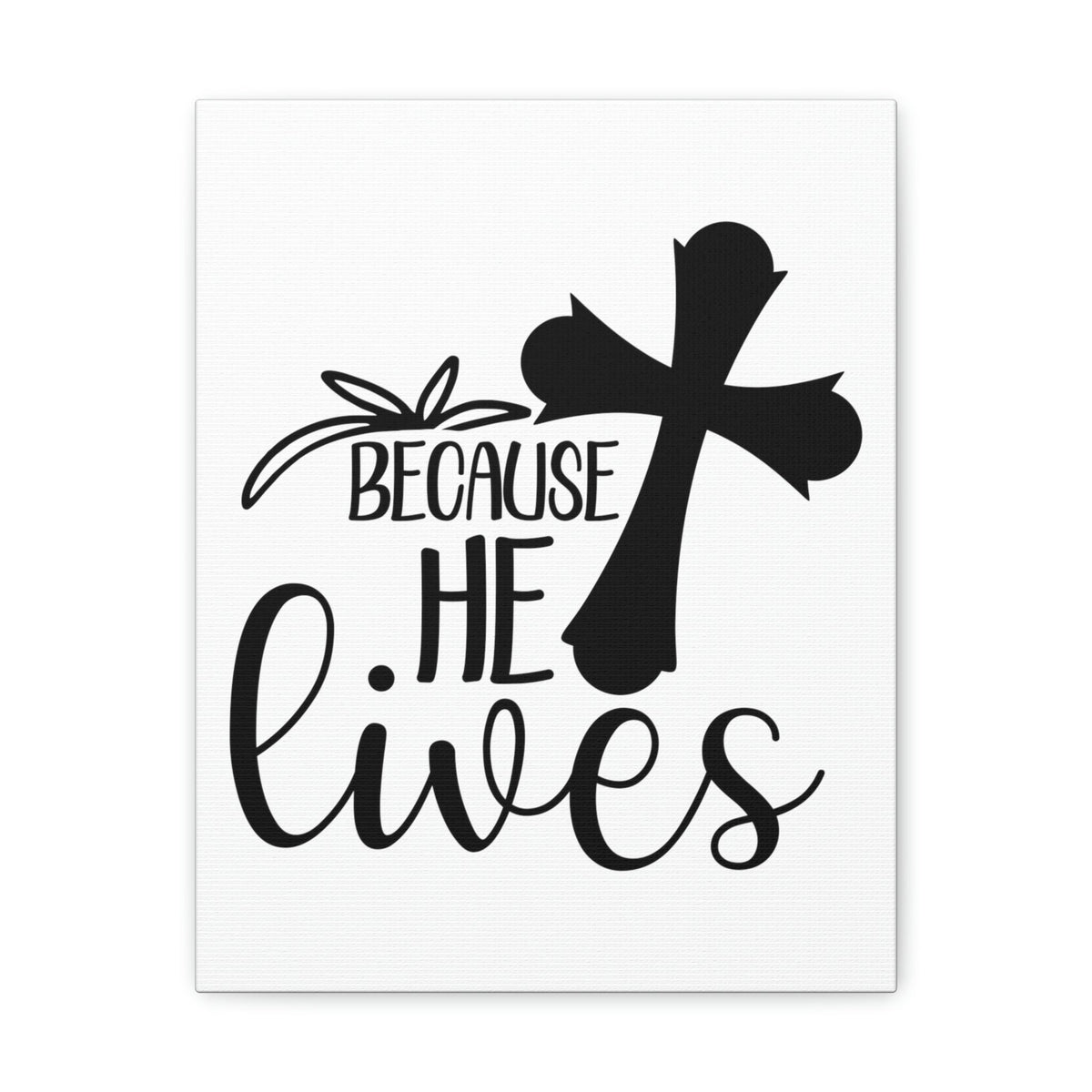 Scripture Walls He Lives John 14:19 Christian Wall Art Print Ready to Hang Unframed-Express Your Love Gifts