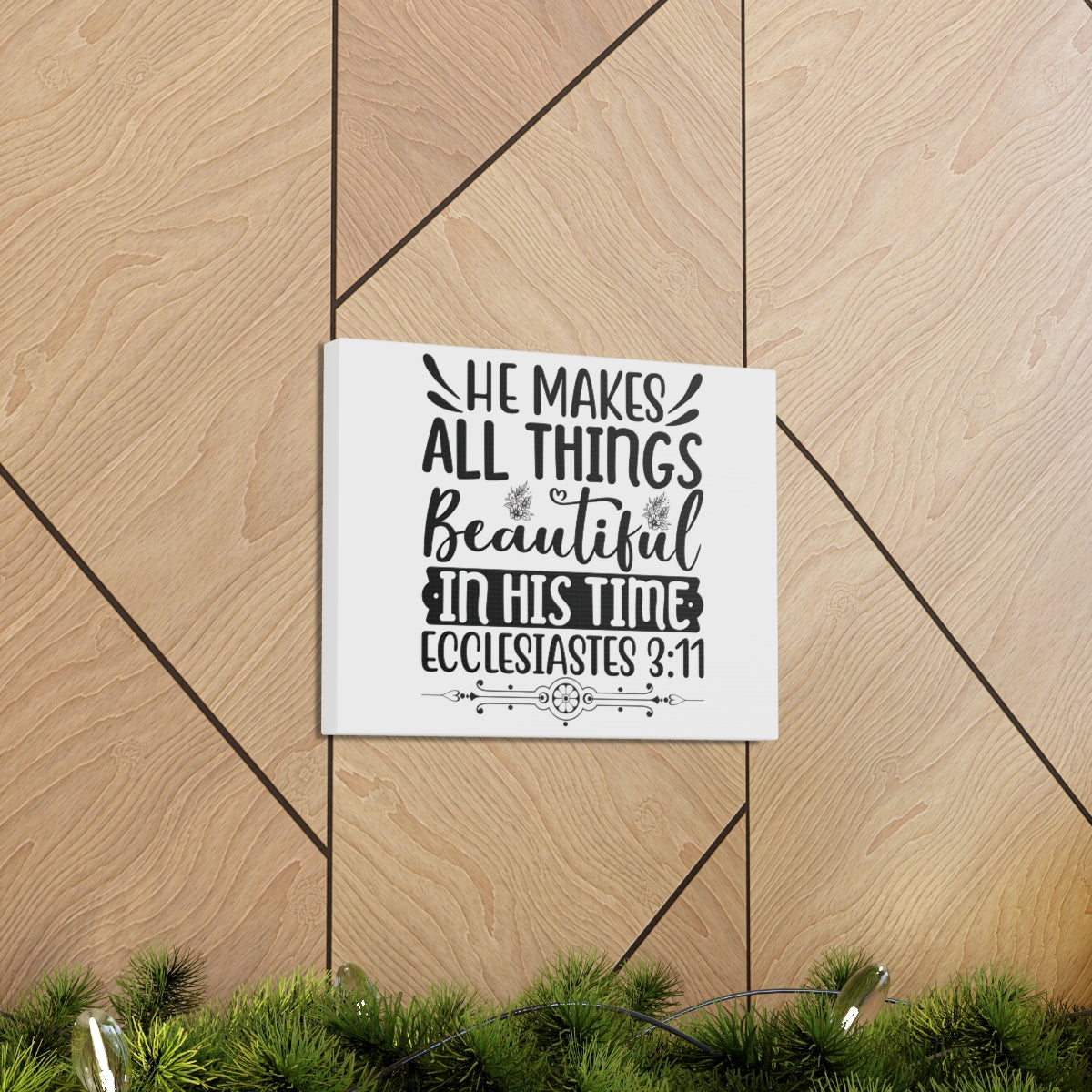 Scripture Walls He Makes All Things Beautiful Ecclesiastes 3:11 Bible Verse Canvas Christian Wall Art Ready To Hang Unframed-Express Your Love Gifts