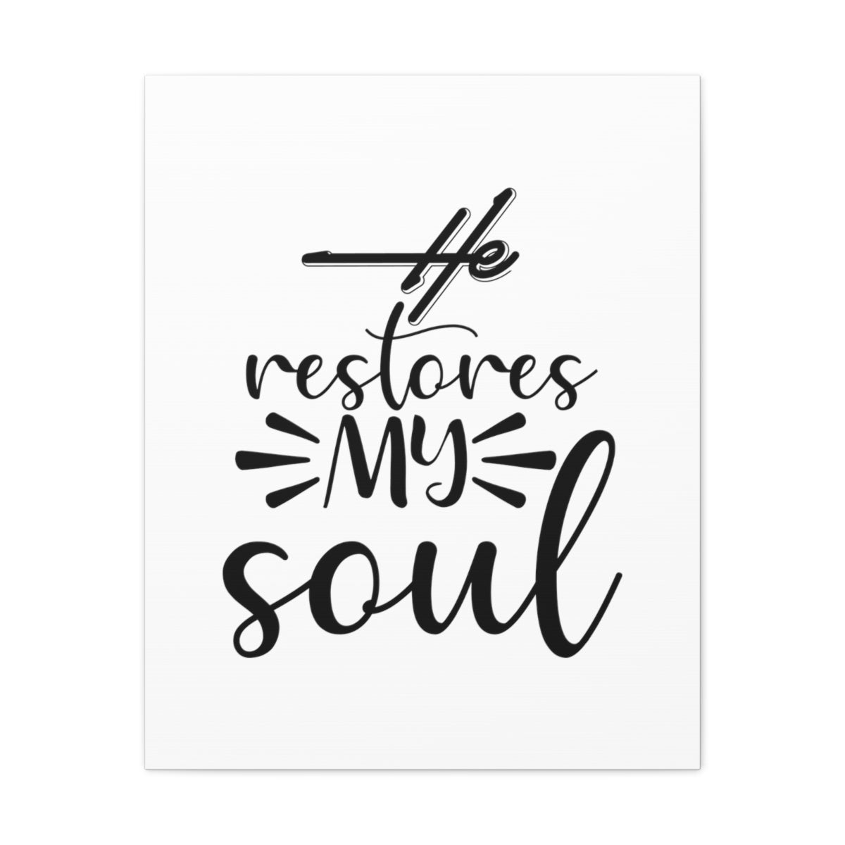 Scripture Walls He Restores My Soul Psalm 23:3 Christian Wall Art Bible Verse Print Ready to Hang Unframed-Express Your Love Gifts
